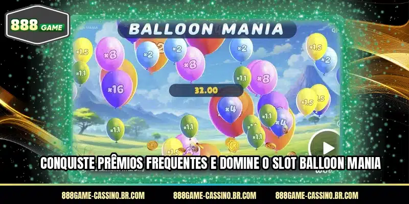 Conquiste prêmios frequentes e domine o slot Balloon Mania