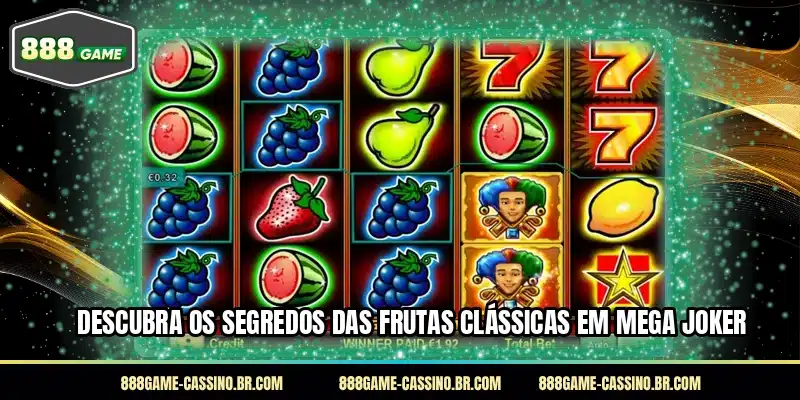 Descubra os segredos das frutas clássicas em Mega Joker