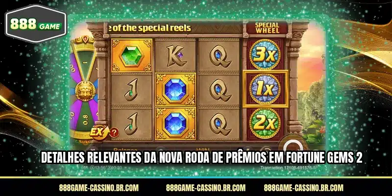 Detalhes relevantes da nova roda de prêmios em Fortune Gems 2