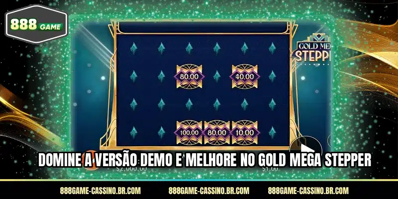 Domine a versão demo e melhore no Gold Mega Stepper