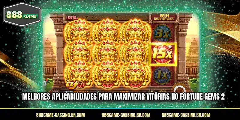 Melhores aplicabilidades para maximizar vitórias no Fortune Gems 2