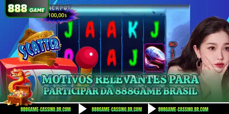 Motivos relevantes para participar da 888GAME Brasil