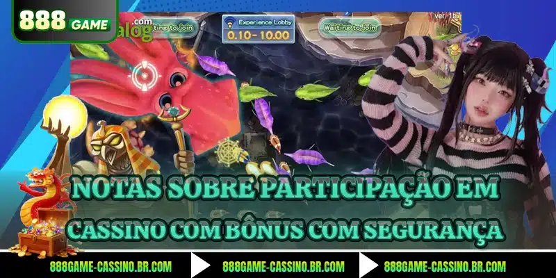 Notas sobre participação em cassino com bônus com segurança