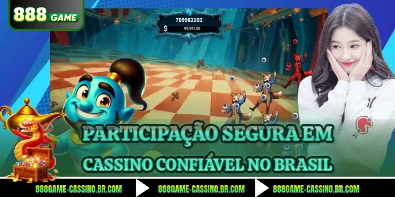 Participação segura em cassino confiável no Brasil