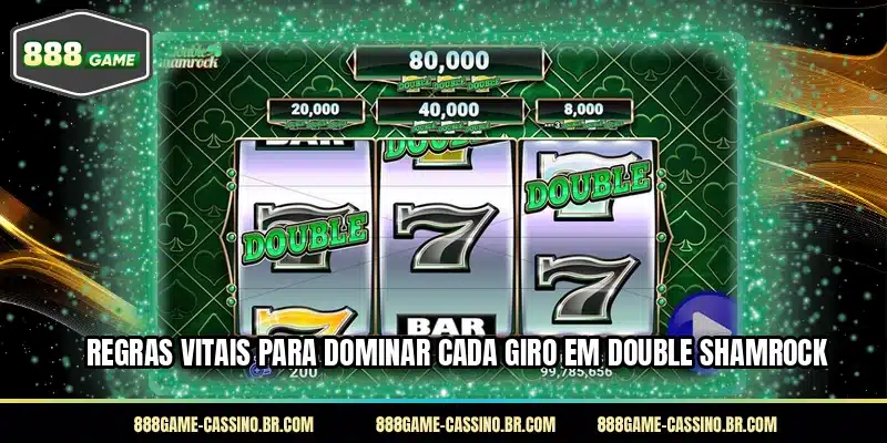 Regras vitais para dominar cada giro em Double Shamrock