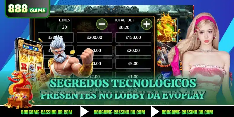 Segredos tecnológicos presentes no lobby da Evoplay